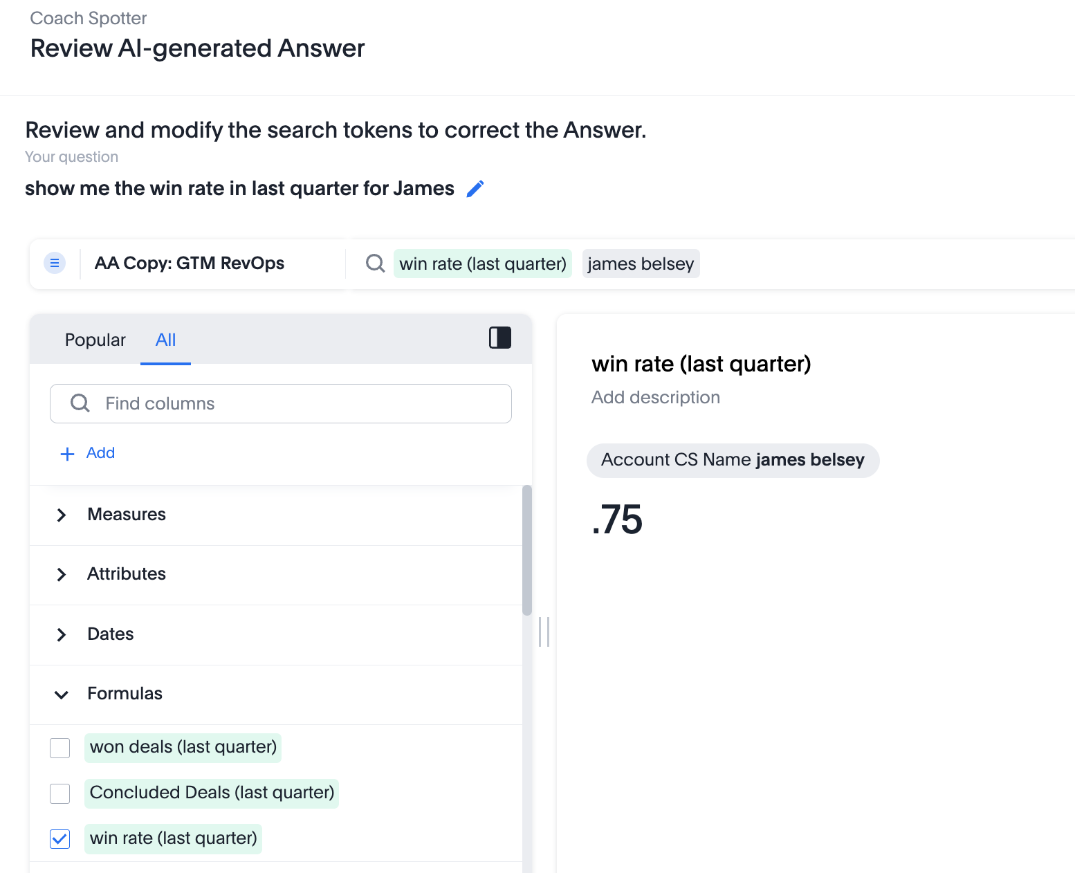 Review AI-generated answer modal showing the search tokens for ‘win rate (last quarter) for james belsey’. The reference questions displays “show me the win rate in the last quarter for James”
